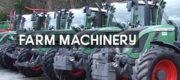 Explore An Assorted Range of New & Old Farm Machinery 
