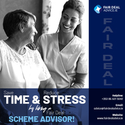 Save time & reduce stress by hiring a Fair Deal Scheme Advisor!